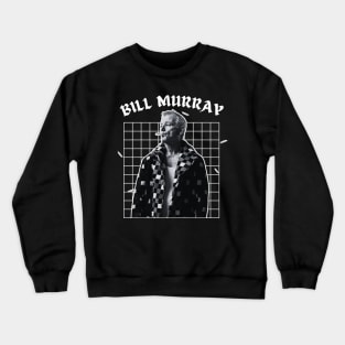 Bill murray---80s retro Crewneck Sweatshirt